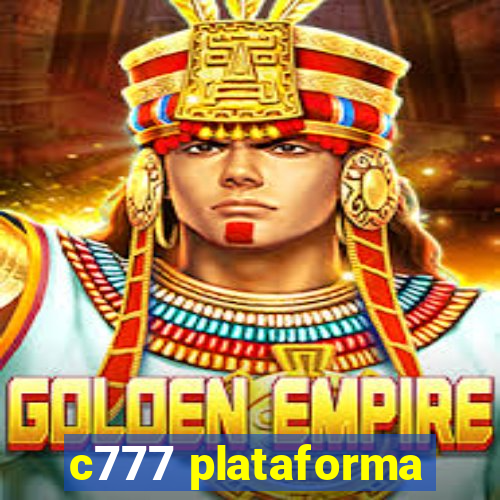 c777 plataforma